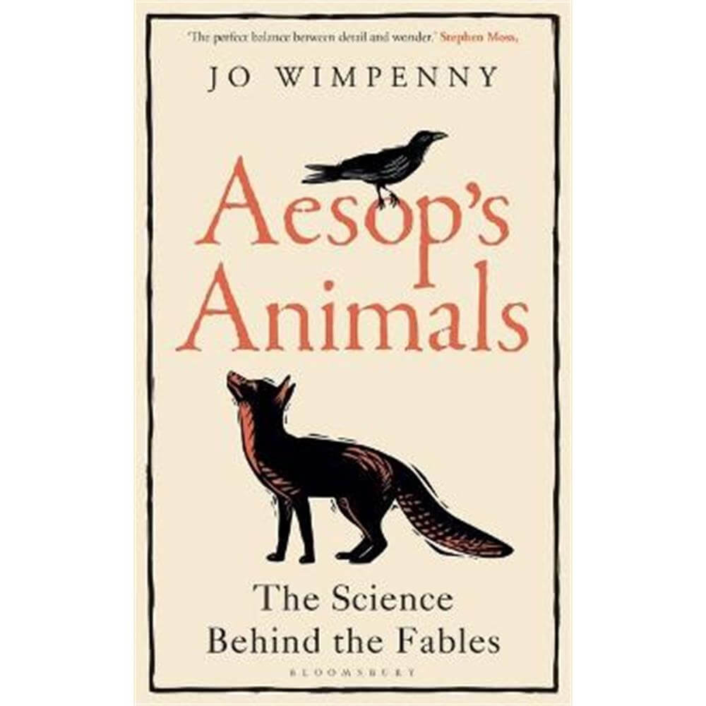 Aesop's Animals: The Science Behind the Fables (Hardback) - Jo Wimpenny